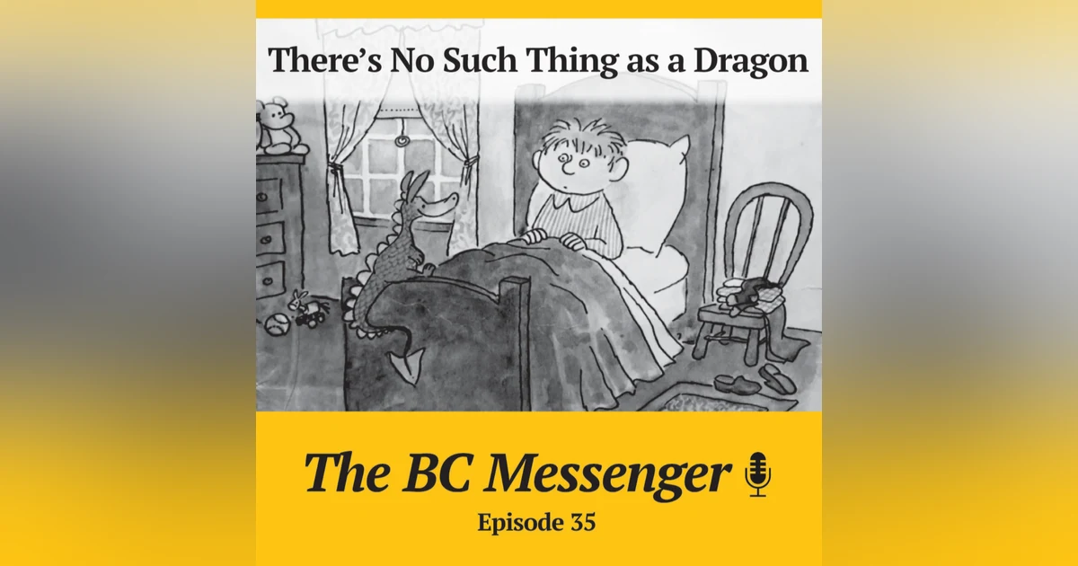 There's No Such Thing as a Dragon