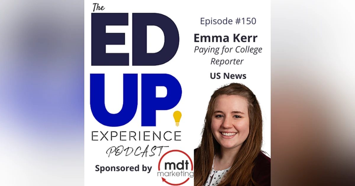150: Emma Kerr, Paying for College Reporter, U.S. News