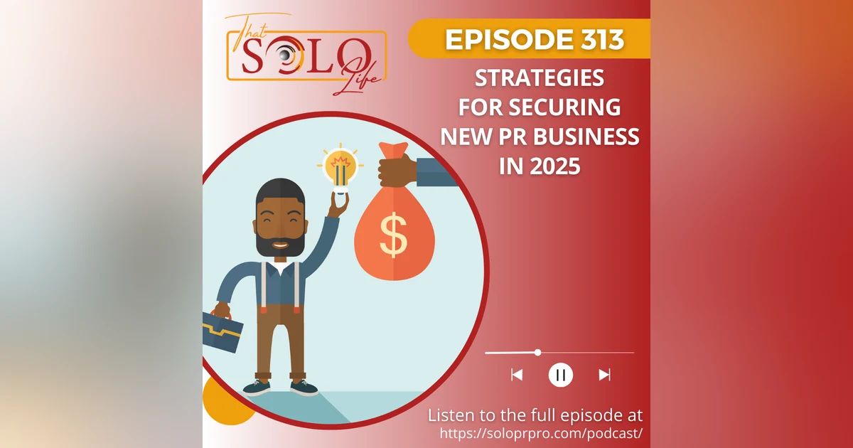 Strategies for Securing New PR Business in 2025