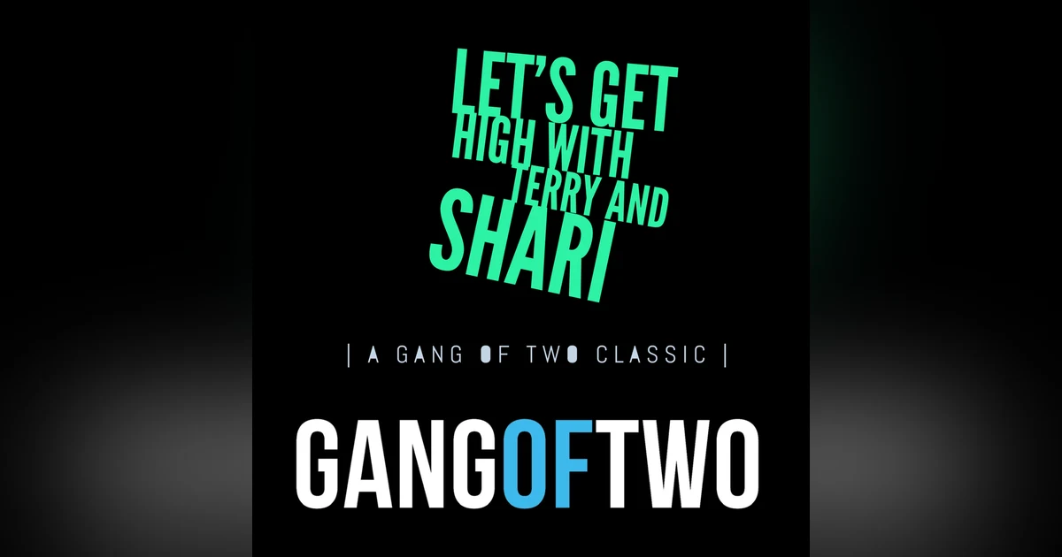 LET'S GET HIGH WITH TERRY AND SHARI