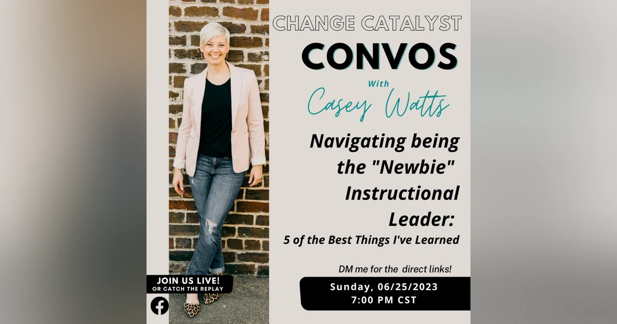 Navigating Being the New Instructional Leader: 5 Best Things I've Learned