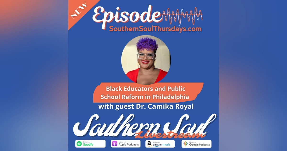 “Not Paved for Us” - Black Educators and Public School Reform in Philadelphia with Dr. Camika Royal