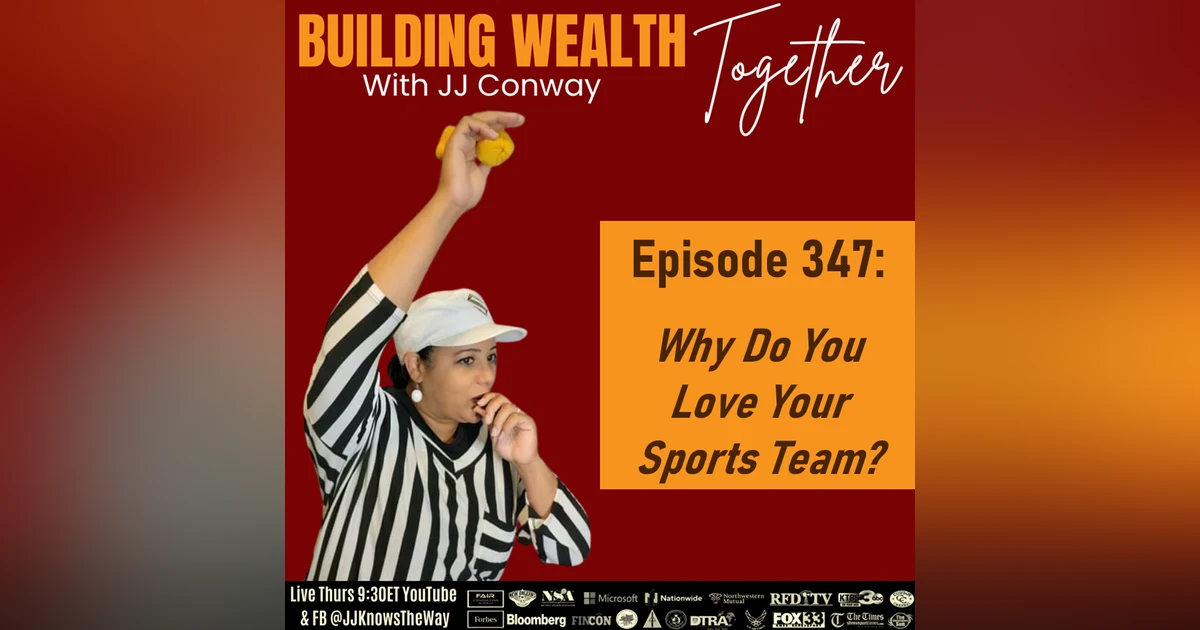 Episode 347: Why Do You Love Your Sports Team?