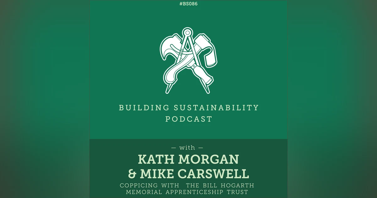 Coppicing with BHMAT - Kath Morgan & Mike Carswell - BS086