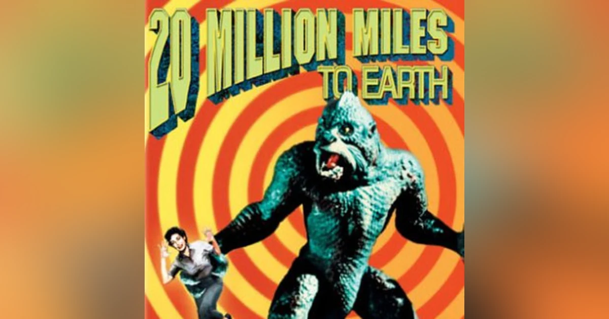 Episode 12: 20 Million Miles to Earth (1957)