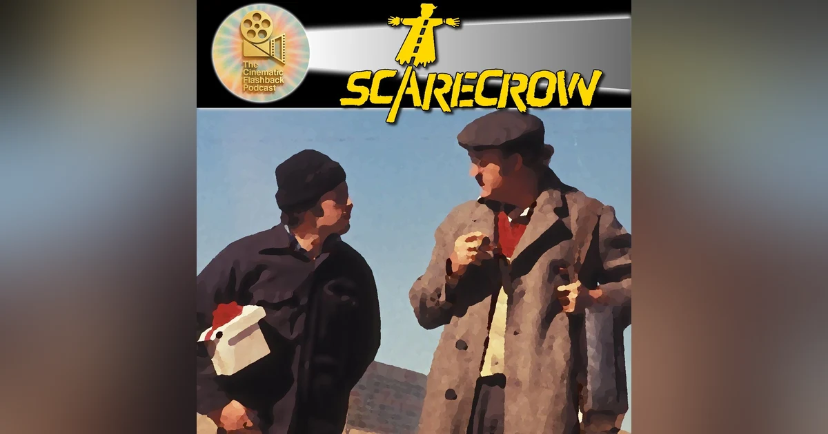Hackman & Pacino’s Forgotten Masterpiece - Scarecrow (1973)