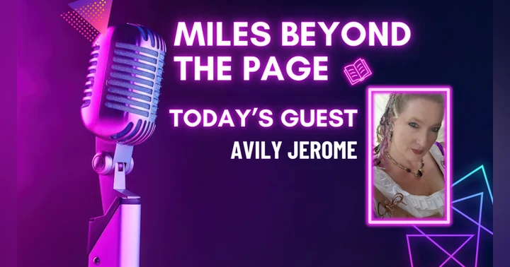 image for Miles Beyond the Page | Avily Jerome