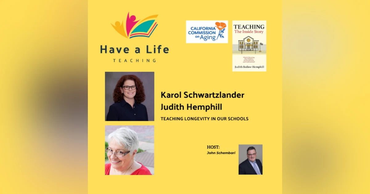 Karol Schwartzlander and Judith Hemphill: How to Teach Longevity in Schools