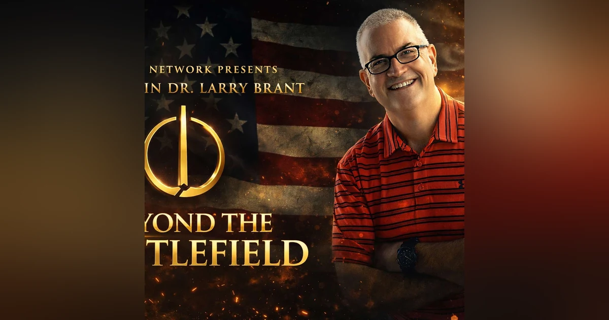 Moral injury, faith, and healing beyond the battlefield with Chaplain Larry Brant