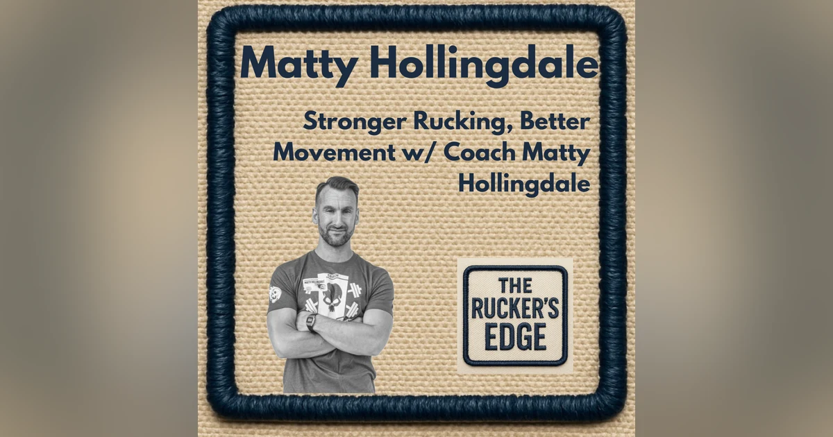 Stronger Rucking, Better Movement: Expert Training Advice from Coach Matty Hollingdale