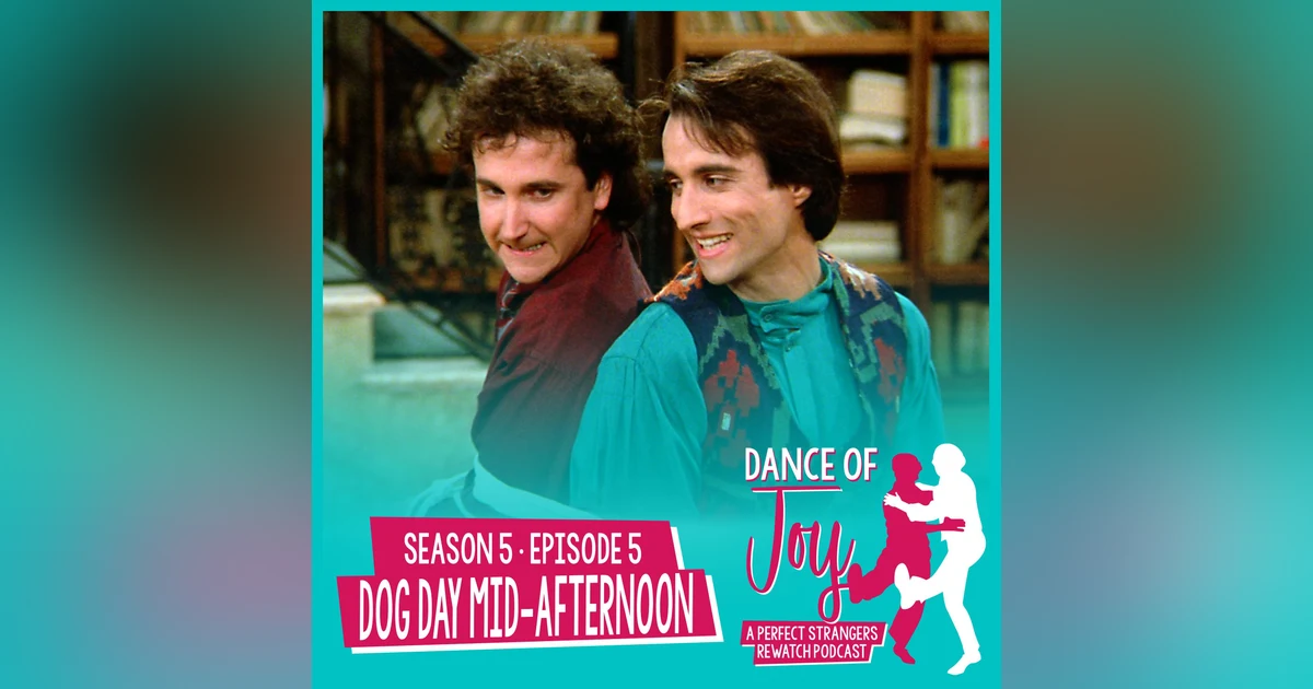 Dog Day Mid-Afternoon - Perfect Strangers S5 E5