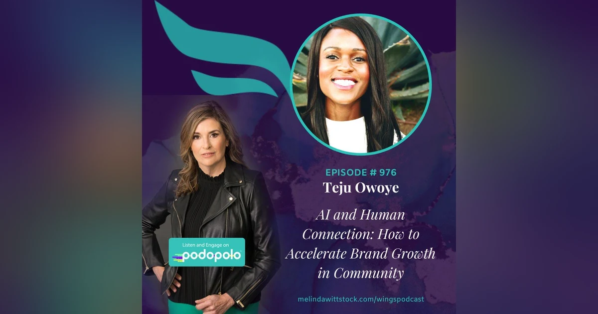 AI and Human Belonging: Multipreneur Teju Owoye on Growing Brands in Community