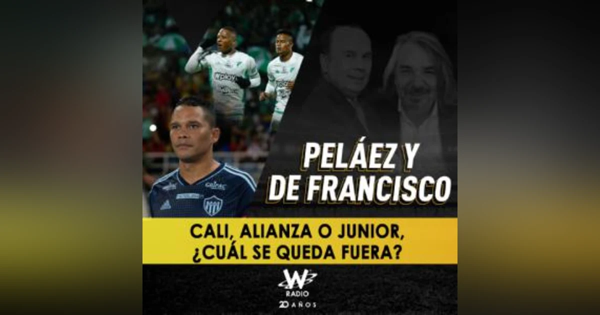 Cali, Alianza o Junior, ¿cuál se queda fuera?