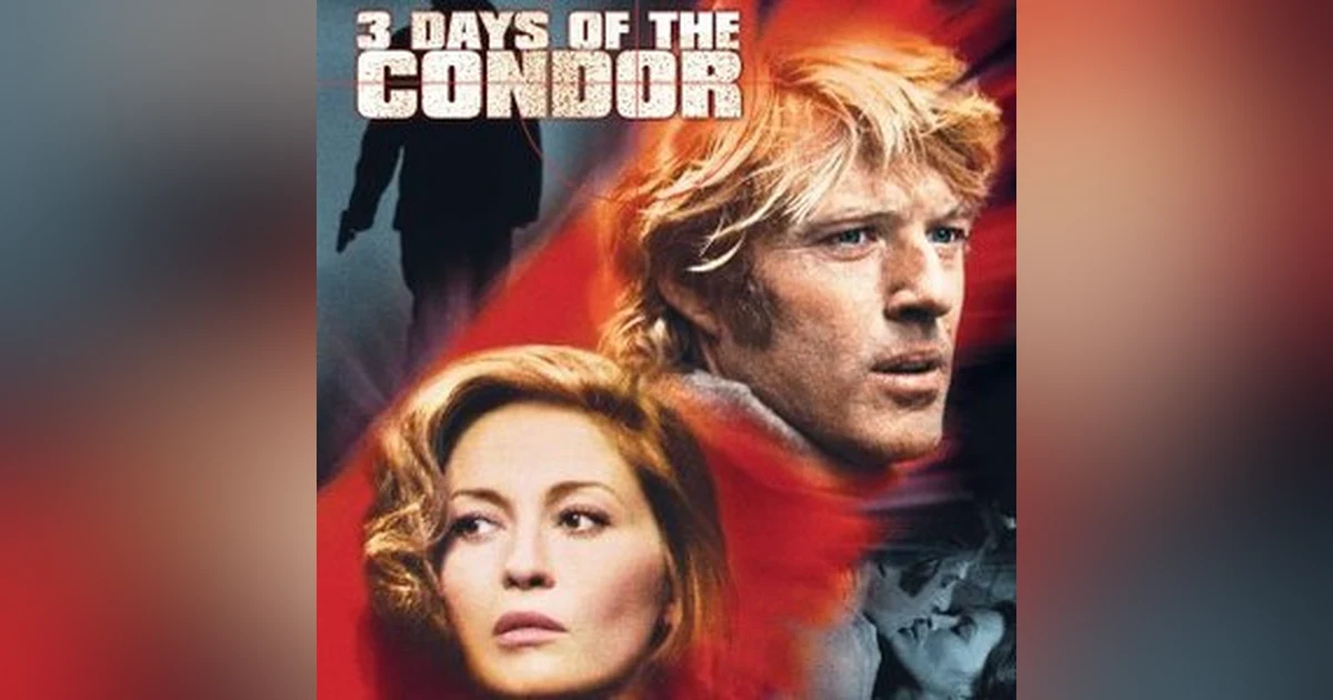 Three Days of the Condor (with writer John Bukowski)