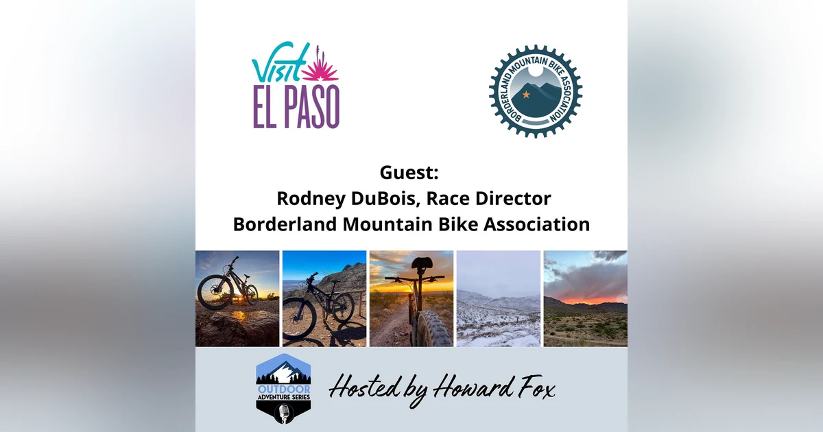 Discover El Paso’s Mountain Biking Scene with the Borderland Mountain Bike Association