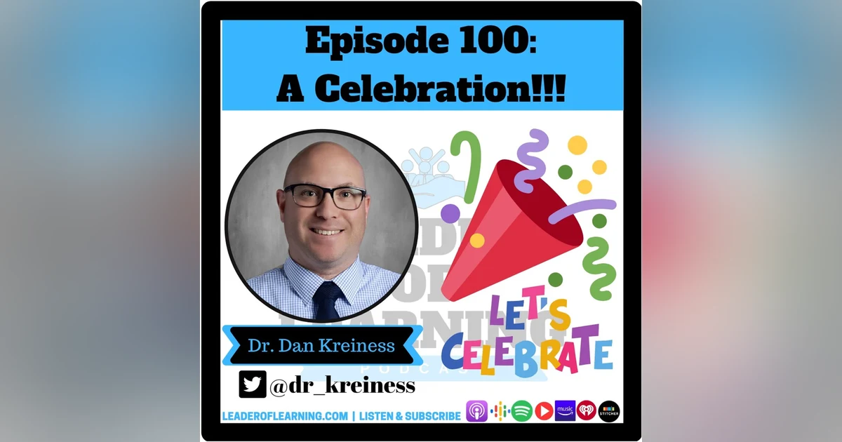 Episode 100: A Celebration!!!