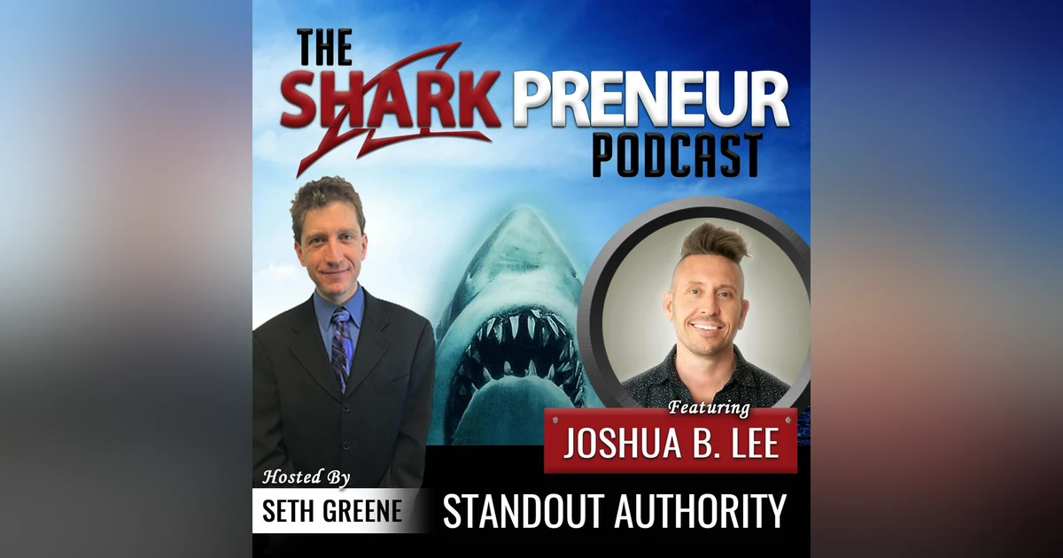 586: StandOut Authority with Joshua B. Lee
