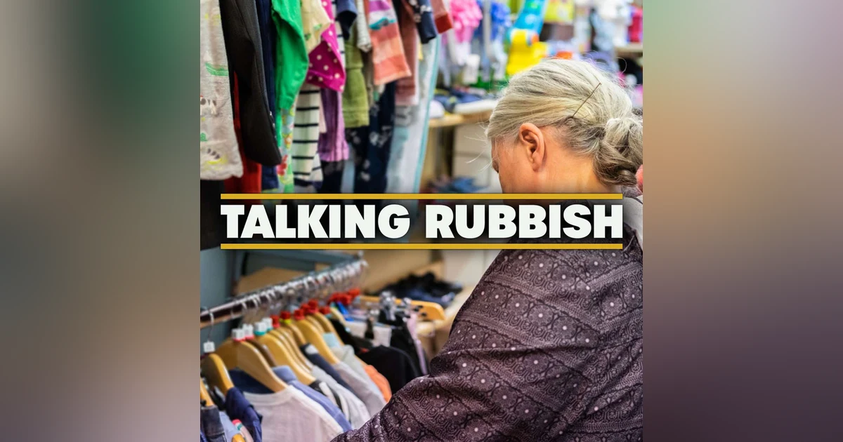118. Are we turning charity shops into rubbish dumps?