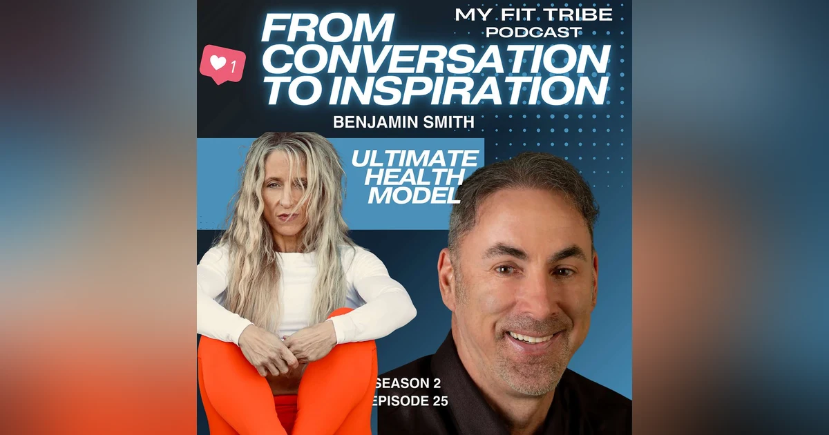 Benjamin Smith-  the Ultimate Health Model
