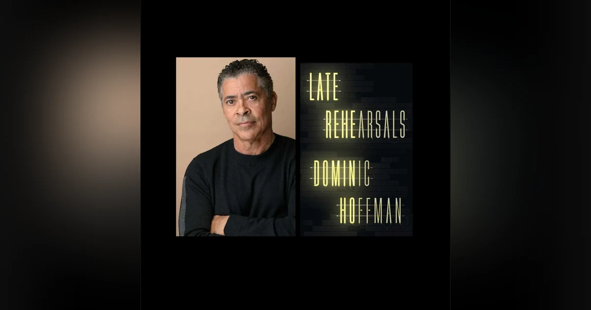 Author, actor, writer, playwright, phenom - A conversation with Dominic Hoffman