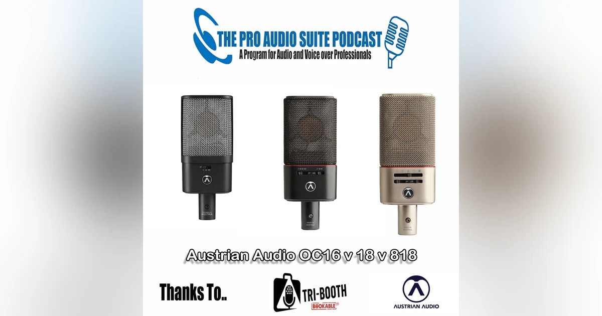 Austrian Audio Mic Shootout OC16 v OC18 v OC818 Compared