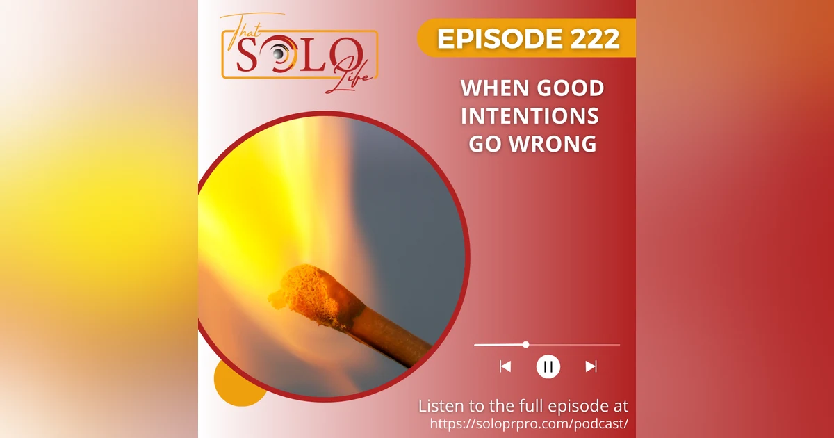 When Good Intentions Go Wrong