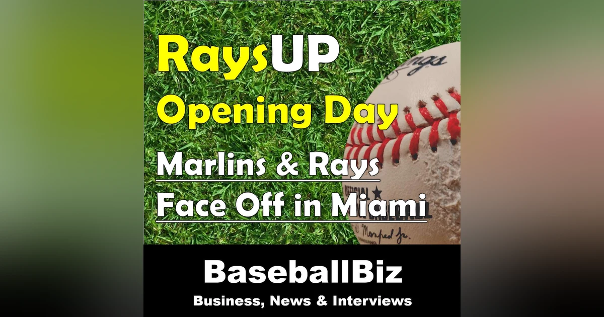 RaysUp Opening Day Tampa Bay Rays face the Miami Marlins