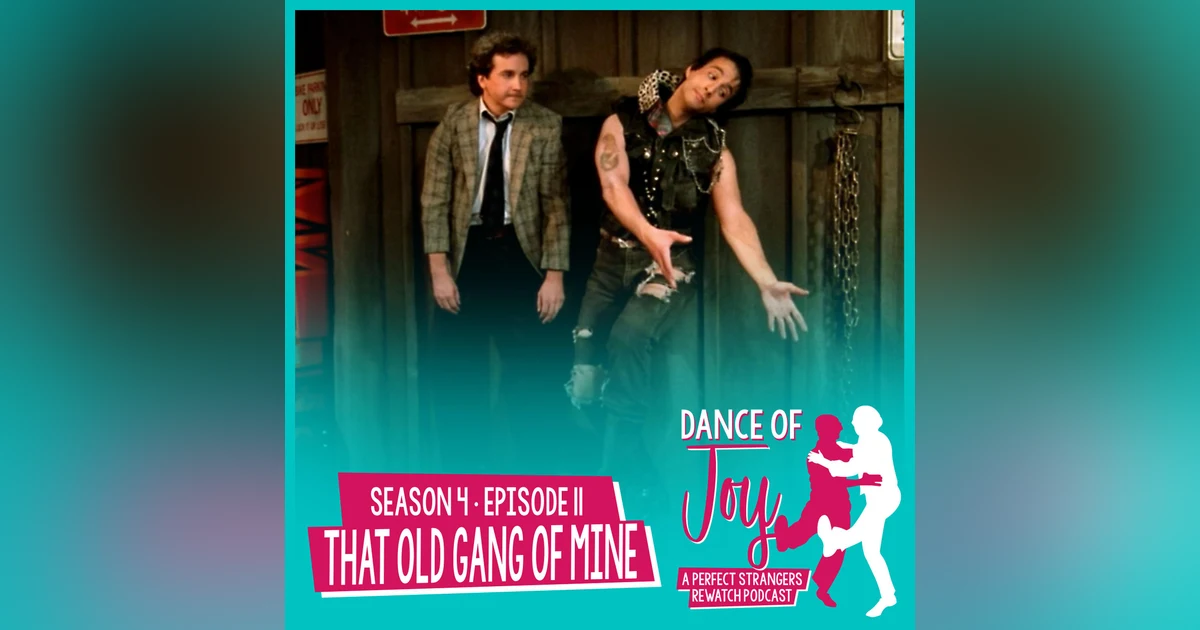 That Old Gang of Mine - Perfect Strangers S4 E11