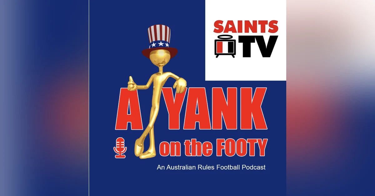 375 - St. Kilda Saints 2025 Preview w/ Jake Bertone from SaintsTV