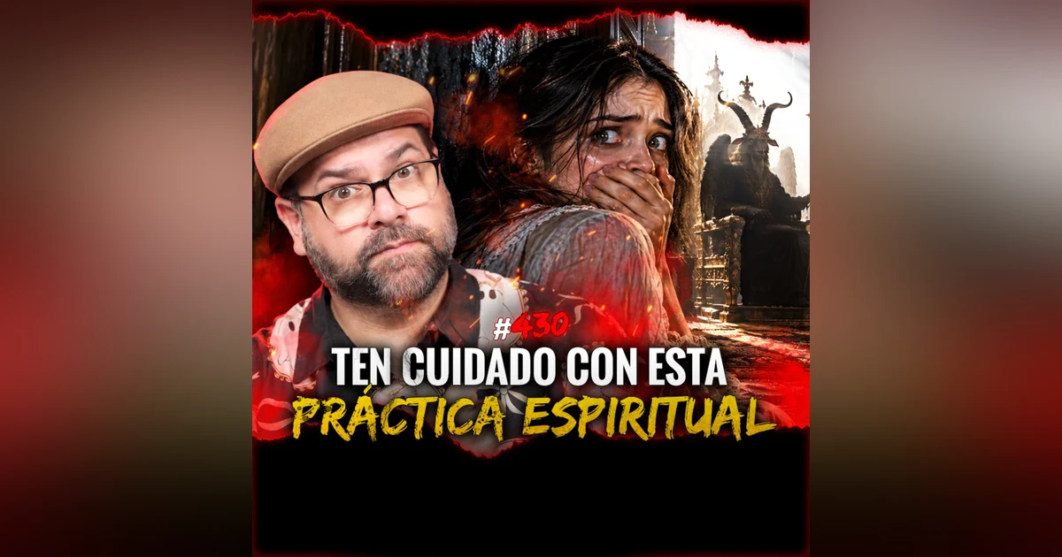 Rituales Siniestros y Experiencias Paranormales Aterradoras | Episodio 431 | Hablemos De Lo Que No Existe