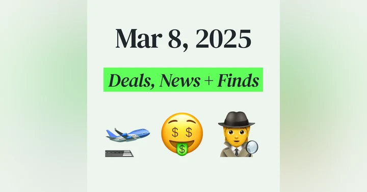 image for 🤑 My Top Finds, Latest Deals, and Best Recommendations (3/8/25)
