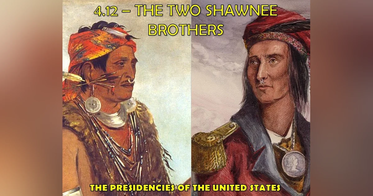 4.12 - The Two Shawnee Brothers