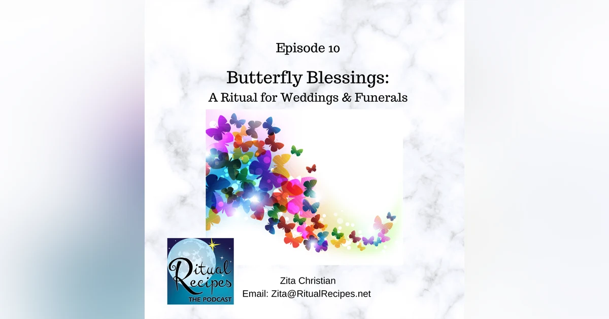 Butterfly Blessings Ritual for Weddings, Funerals and more