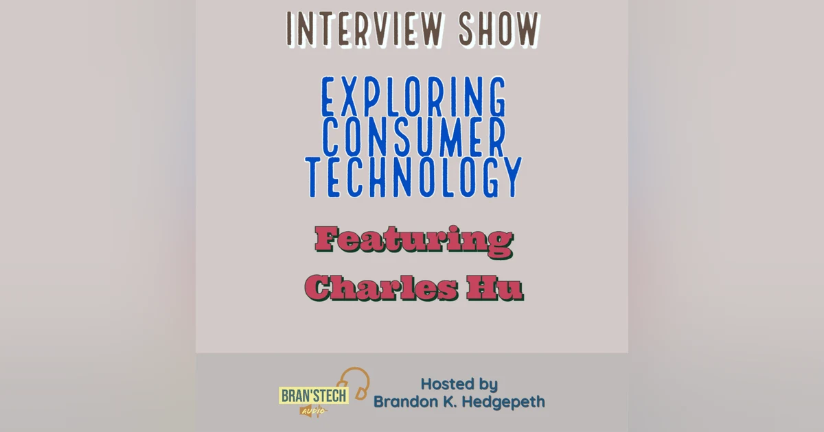Exploring Consumer Technology | Interview Show