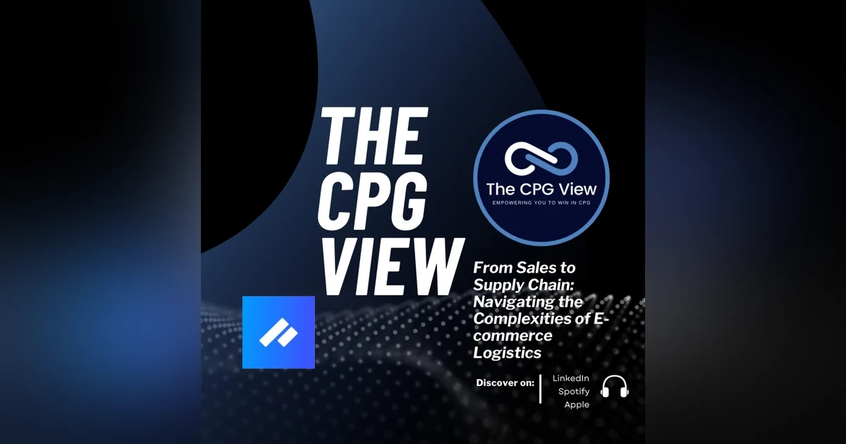From Sales to Supply Chain: Navigating the Complexities of E-commerce Logistics (Rob Hahn, Chief Operating Officer Pattern)