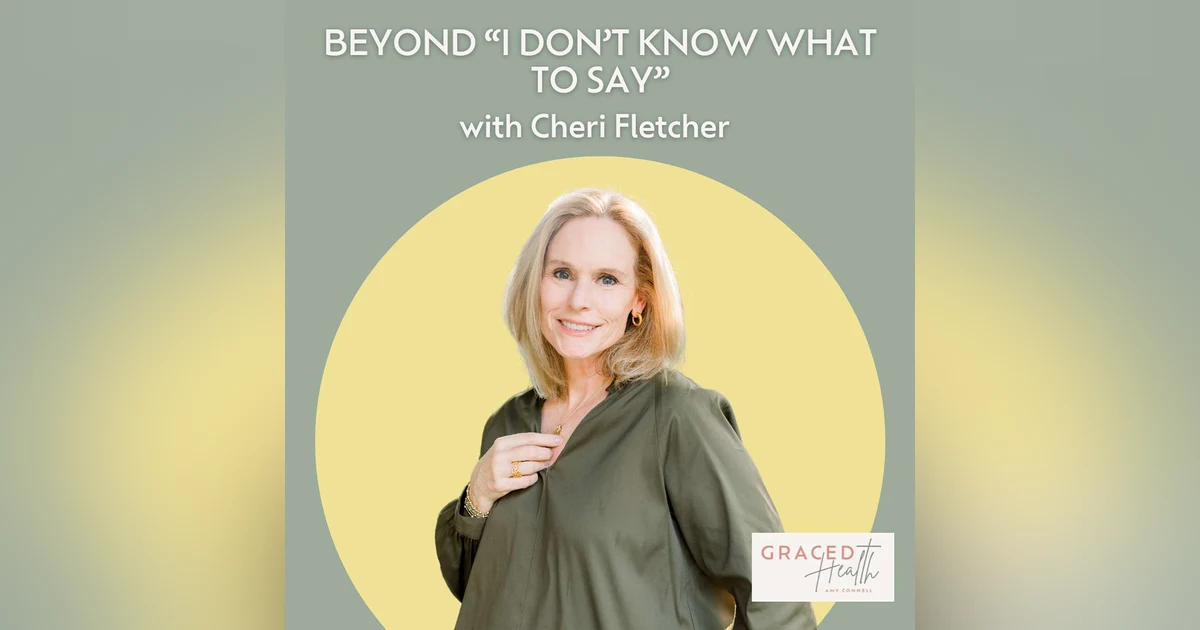 Beyond "I don't know what to say:" How to Show Up for Grieving Friends