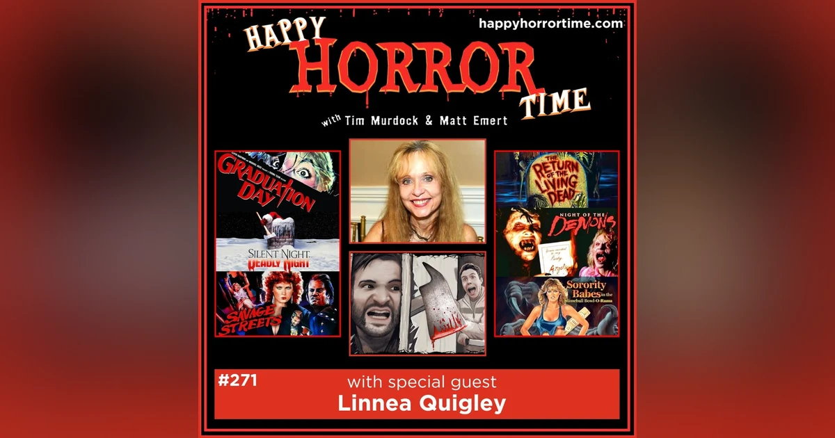 Ep 271: Interview w/Linnea Quigley from "The Return of the Living Dead," "Night of the Demons," and many more