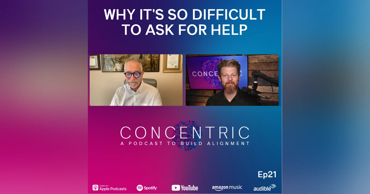Ep21 How to Ask for Help and Create Lasting Change in Your Life