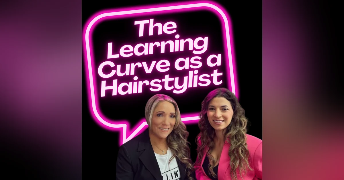 The Learning Curve as a Hairstylist