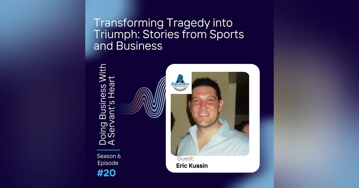 Transforming Tragedy into Triumph: Stories from Sports and Business