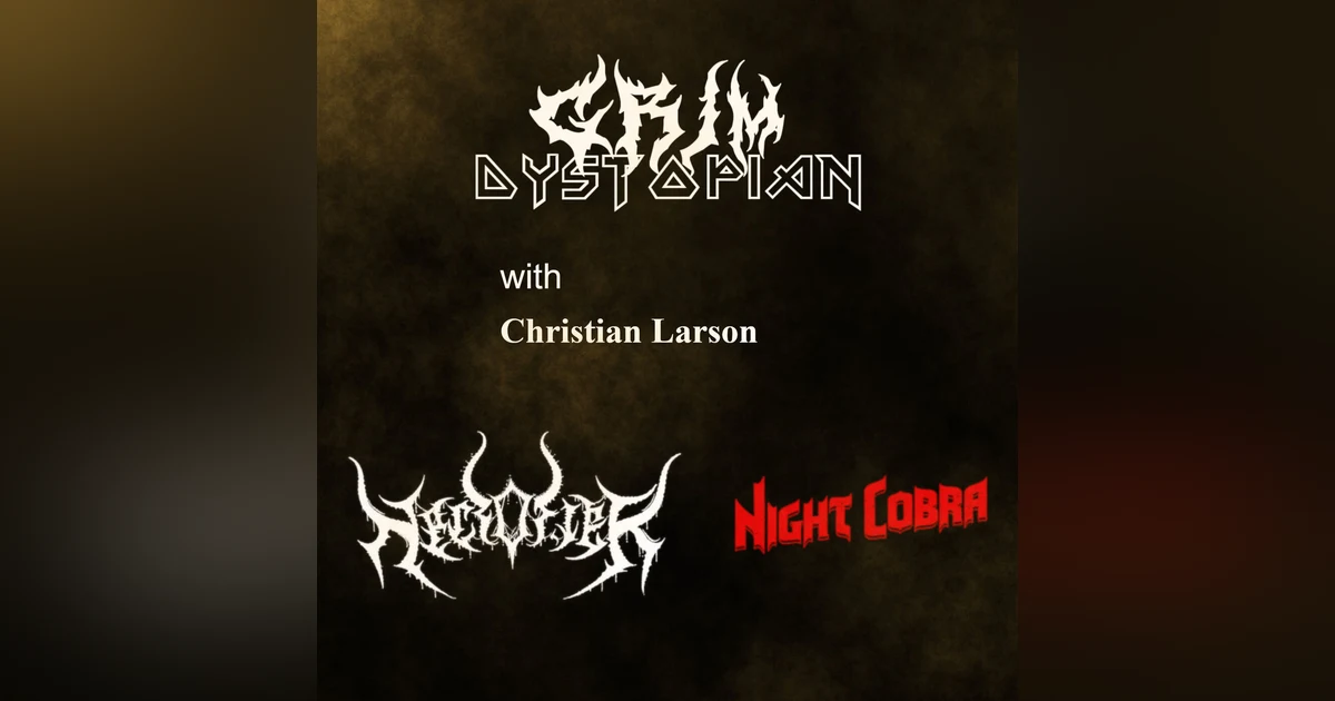 The Night of the Cobra (w/ Christian Larson)