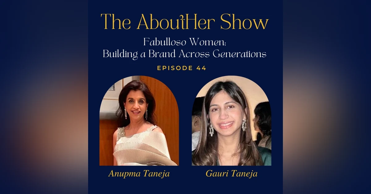 S2E96: Fabulloso Women: Building a Brand Across Generations