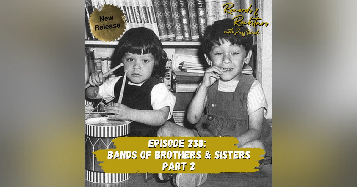 238: Bands of Brothers and Bands of Sisters Part 2