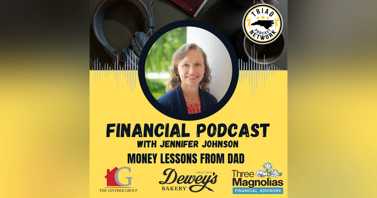 FINANCIAL PODCAST - Money Lessons From Dad