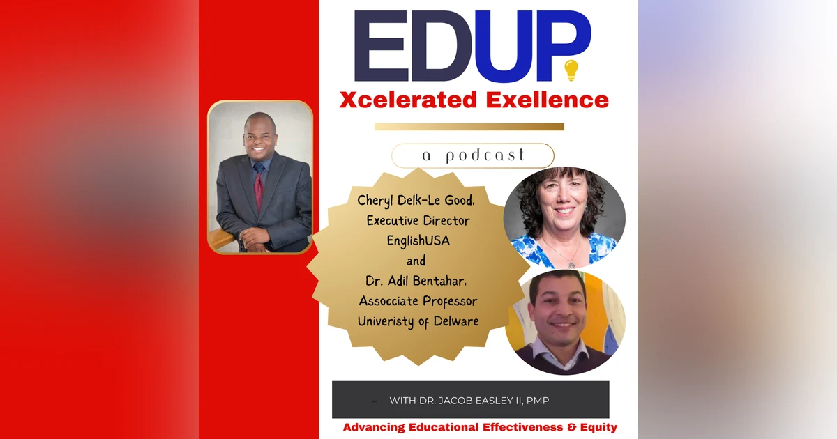 Cheryl Delk-Le Good and Dr. Adil Bentahar—The World of English Language Learning and Teaching