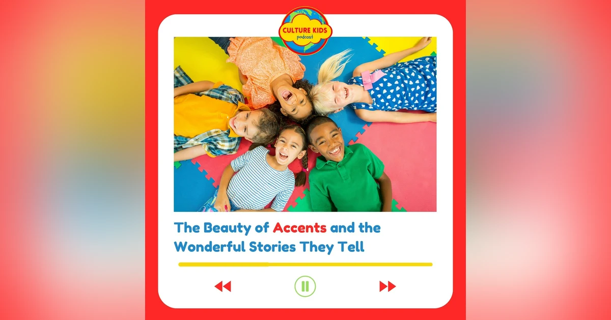 The Beauty of Accents and the Wonderful Stories They Tell
