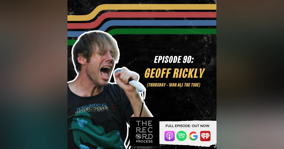 EP 90 - Thursday's Timeless War With Geoff Rickly
