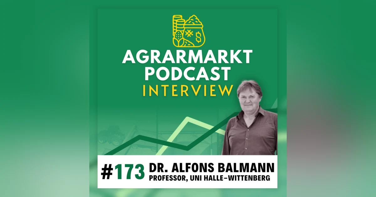 #173 🇺🇦 Bullisher Jahresauftakt & Deepdive Ukrainische Agroholdings mit Prof. Alfons Balmann (IAMO MLU Halle-Wittenberg)