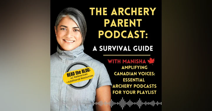 image for Amplifying Canadian Voices:  Essential Archery Podcasts for Your Playlist
