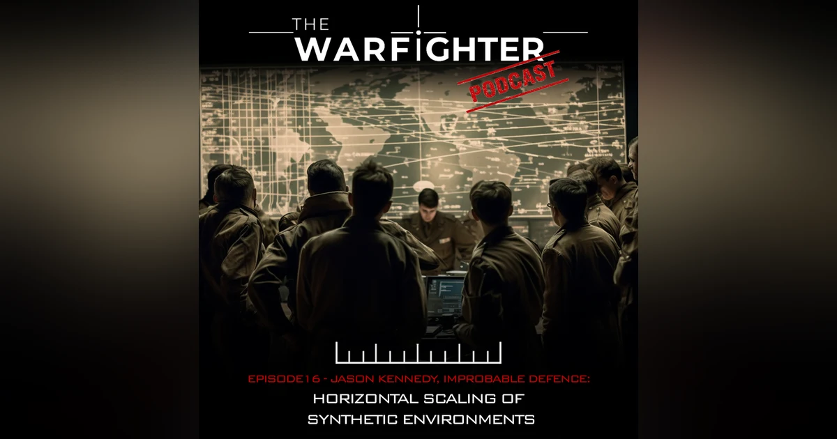 Ep. 016: Horizontal Scaling of Synthetic Environments - Jason Kennedy